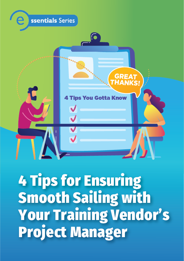 4 Tips for Ensuring Smooth Sailing with Your Training Vendor's Project Manager