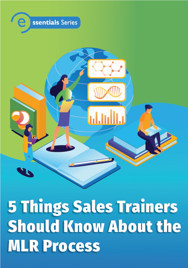 5 Things Sales Trainers Should Know About the MLR Process